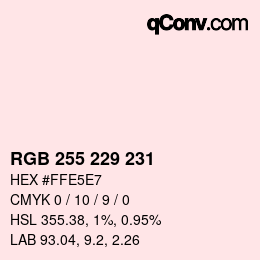 Color code: RGB 255 229 231 | qconv.com
