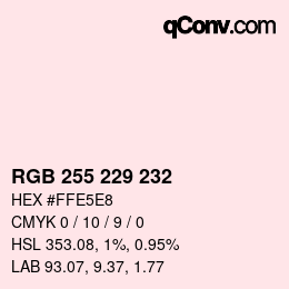 Color code: RGB 255 229 232 | qconv.com