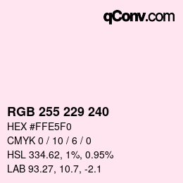 Color code: RGB 255 229 240 | qconv.com