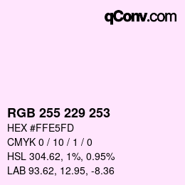 Color code: RGB 255 229 253 | qconv.com