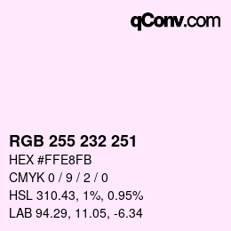 Color code: RGB 255 232 251 | qconv.com