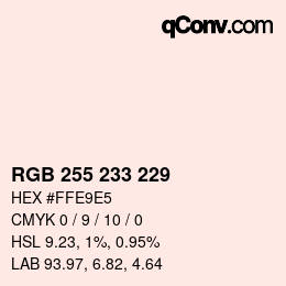 カラーコード: RGB 255 233 229 | qconv.com