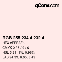 カラーコード: RGB 255 234.4 232.4 | qconv.com