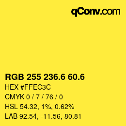 カラーコード: RGB 255 236.6 60.6 | qconv.com