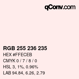 Color code: RGB 255 236 235 | qconv.com