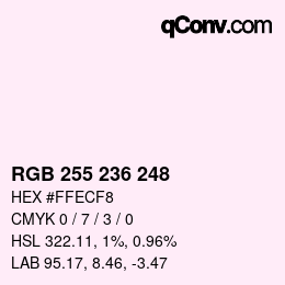 カラーコード: RGB 255 236 248 | qconv.com