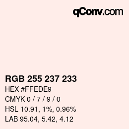 カラーコード: RGB 255 237 233 | qconv.com