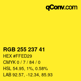 カラーコード: RGB 255 237 41 | qconv.com