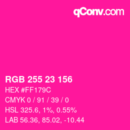 カラーコード: RGB 255 23 156 | qconv.com