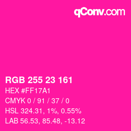 Color code: RGB 255 23 161 | qconv.com