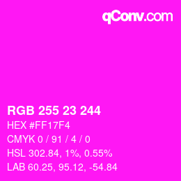 Color code: RGB 255 23 244 | qconv.com