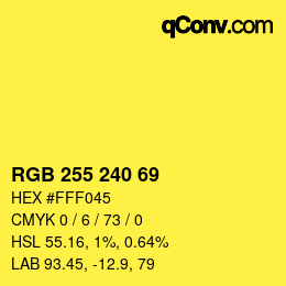 カラーコード: RGB 255 240 69 | qconv.com