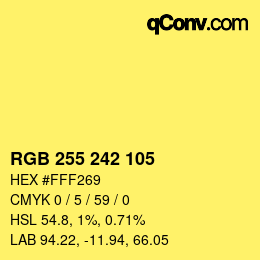 カラーコード: RGB 255 242 105 | qconv.com