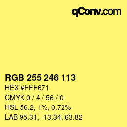 Color code: RGB 255 246 113 | qconv.com