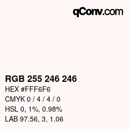 Color code: RGB 255 246 246 | qconv.com