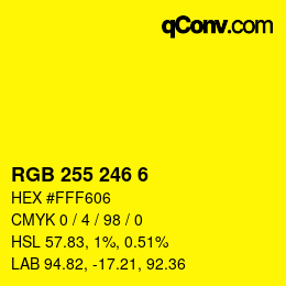Color code: RGB 255 246 6 | qconv.com