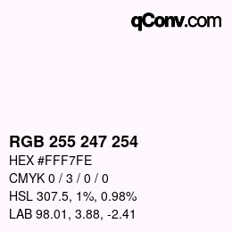 Color code: RGB 255 247 254 | qconv.com