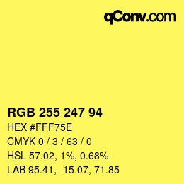 カラーコード: RGB 255 247 94 | qconv.com