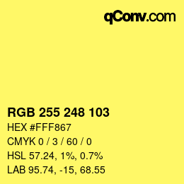 Color code: RGB 255 248 103 | qconv.com