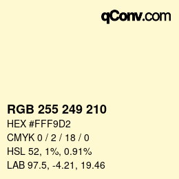 颜色代码: RGB 255 249 210 | qconv.com