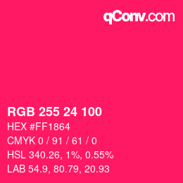 Color code: RGB 255 24 100 | qconv.com