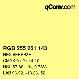 颜色代码: RGB 255 251 143 | qconv.com