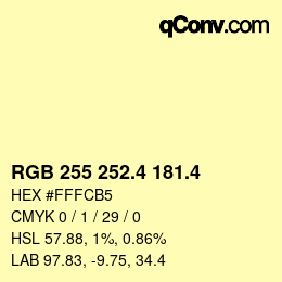 カラーコード: RGB 255 252.4 181.4 | qconv.com