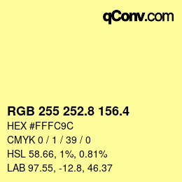 カラーコード: RGB 255 252.8 156.4 | qconv.com