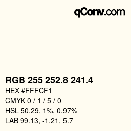 カラーコード: RGB 255 252.8 241.4 | qconv.com
