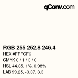 カラーコード: RGB 255 252.8 246.4 | qconv.com