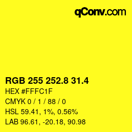 カラーコード: RGB 255 252.8 31.4 | qconv.com
