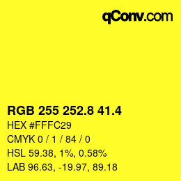 カラーコード: RGB 255 252.8 41.4 | qconv.com
