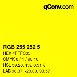 Color code: RGB 255 252 5 | qconv.com