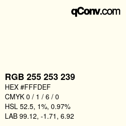 カラーコード: RGB 255 253 239 | qconv.com