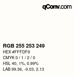颜色代码: RGB 255 253 249 | qconv.com