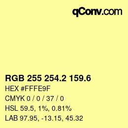 カラーコード: RGB 255 254.2 159.6 | qconv.com