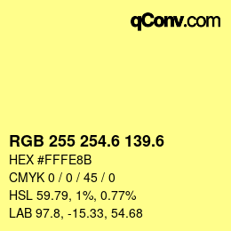 カラーコード: RGB 255 254.6 139.6 | qconv.com