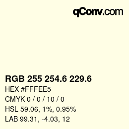 カラーコード: RGB 255 254.6 229.6 | qconv.com