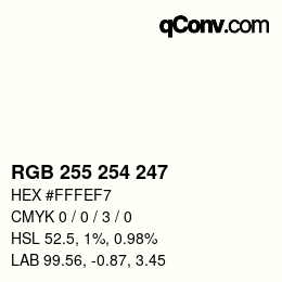 颜色代码: RGB 255 254 247 | qconv.com