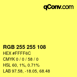 カラーコード: RGB 255 255 108 | qconv.com