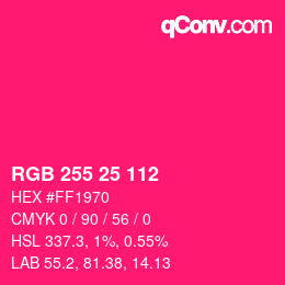 颜色代码: RGB 255 25 112 | qconv.com
