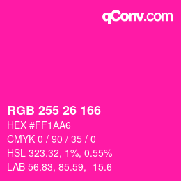 Color code: RGB 255 26 166 | qconv.com