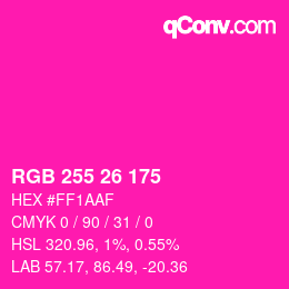 Color code: RGB 255 26 175 | qconv.com