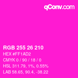 Color code: RGB 255 26 210 | qconv.com