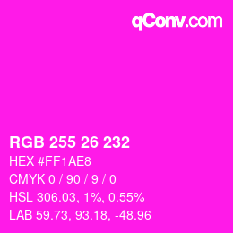 Color code: RGB 255 26 232 | qconv.com