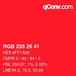 Color code: RGB 255 26 41 | qconv.com