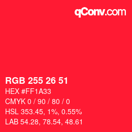 Color code: RGB 255 26 51 | qconv.com