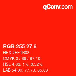 カラーコード: RGB 255 27 8 | qconv.com