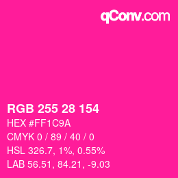 颜色代码: RGB 255 28 154 | qconv.com