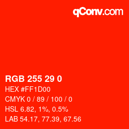 Color code: RGB 255 29 0 | qconv.com